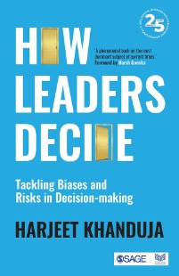 How Leaders Decide: Tackling Biases and Risks in Decision-making eBook :  Khanduja, Harjeet: Amazon.in: Kindle Store