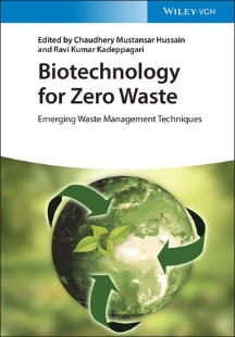 Biotechnology for Zero Waste: Emerging Waste Management Techniques | Wiley