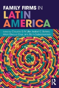 Amazon.fr - Family Firms in Latin America - Müller, Claudio, Botero,  Isabel, Discua Cruz, Allan, Subramanian, Ram - Livres