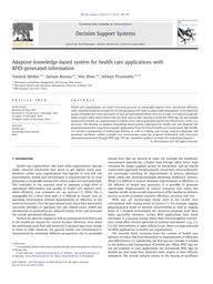 Adaptive knowledge-based system for health care applications with RFID-generated information / Yannick Meiller, Sylvain Bureau, Wei Zhou, Selwyn Piramuthu | MEILLER, Yannick - Professeur à ESCP Business School. Author