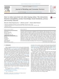 How to reduce perceived risk when buying online: The interactions between intangibility, product knowledge, brand familiarity, privacy and security concerns / Marcelo V. NEPOMUCENO, Michel LAROCHE, Marie-Odile RICHARD | Nepomuceno, Marcelo V. - Professeur à ESCP Europe. Author