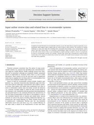 Input online review data and related bias in recommender systems / Selwyn PIRAMUTHU, Gaurav KAPOOR, Wei ZHOU, Sjouke MAUW | PIRAMUTHU, Selwyn. Author