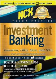 Investment banking : Valuation, LBOs, M&A, and IPOs / Joshua Rosenbaum | Rosenbaum, Joshua. Author