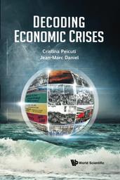 Decoding economic crisis / Cristina Peicuti | PEICUTI, Cristina - Professeur à ESCP Business School