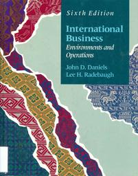 International business : Environments and operations / John D. Daniels | Daniels, John H.. Author