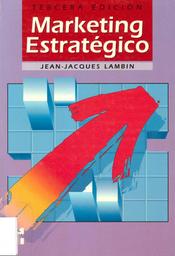 Marketing estratégico / Jean-Jacques Lambin | LAMBIN, Jean-Jacques. Author