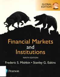 Financial markets and institutions / Frederic S. Mishkin | MISHKIN, Frédéric S.. Author