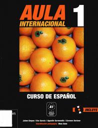 Aula Internacional 1 : Curso de español | CORPAS, Jaime. Author