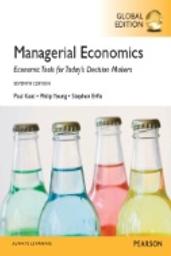 Managerial Economics : Global Edition / Paul G. Keat | Keat, Paul G.. Author