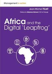 Africa and the digital leapfrog / Jean-Michel Huet | HUET, Jean-Michel. Author