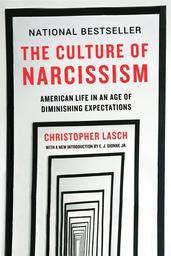 The Culture of narcissism : American life in an age of diminishing expectations / LASCH, Christopher | LASCH, Christopher. Author