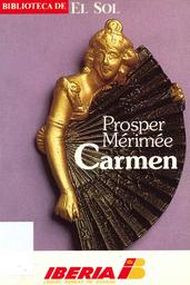 Carmen / Prosper Mérimée | Merimée, Prosper. Author