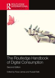 The Routledge Handbook of Digital Consumption / Rosa Llamas | LLAMAS, Rosa. Author