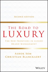 The Road to Luxury: The New Frontiers in Luxury Brand Management | E-kirja  | Ellibs E-kirjakauppa