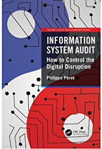Amazon | Information System Audit: How to Control the Digital Disruption  (Internal Audit and IT Audit) | Peret, Philippe | Control Systems