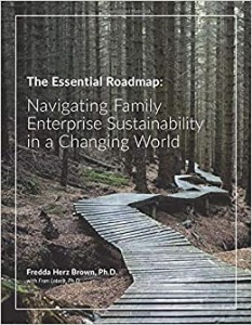The Essential Roadmap: Navigating Family Enterprise Sustainability in a Changing  World: Herz Brown, Fredda: 9780578637891: Amazon.com: Books
